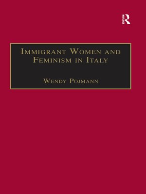 cover image of Immigrant Women and Feminism in Italy